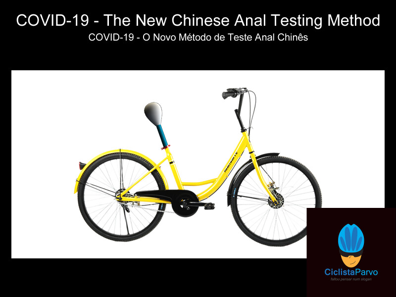 COVID-19 - The New Chinese Anal Testing Method