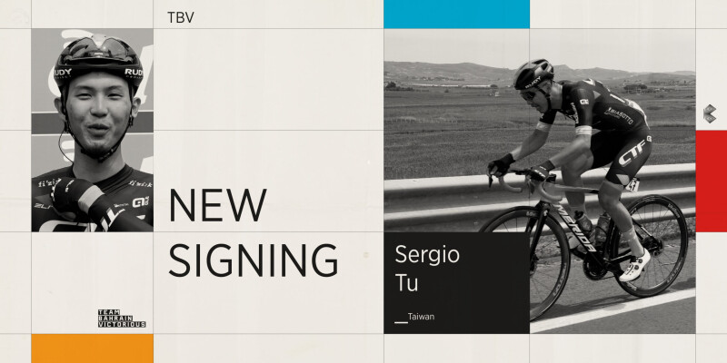 Bahrain Victorious Are Pleased to Announce the Signing of Sergio Tu for 2 Years