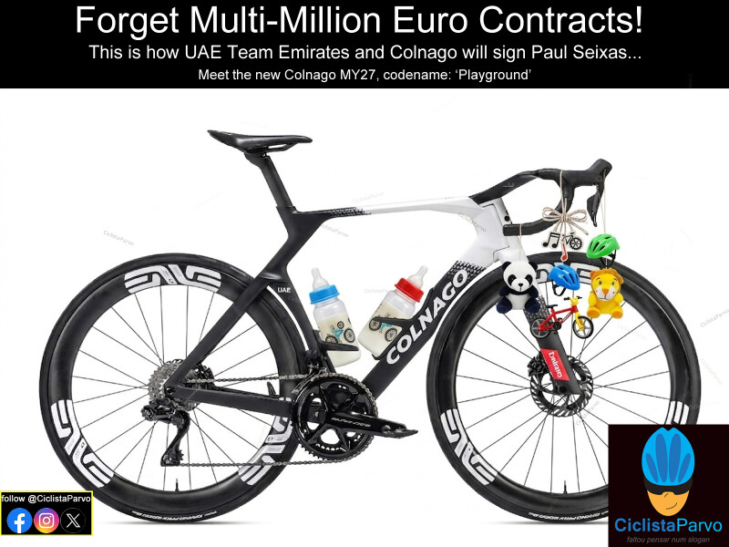 Forget Multi-Million Euro Contracts!  This is how UAE Team Emirates and Colnago will sign Paul Seixas...