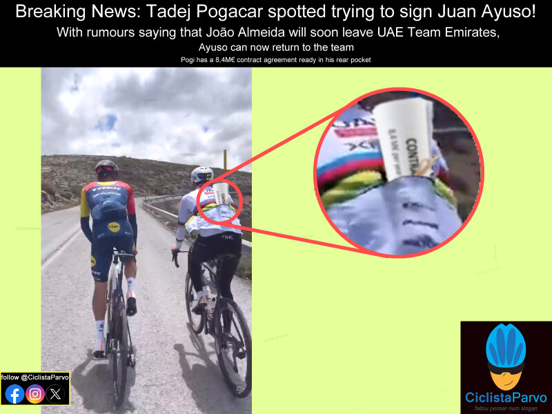 Breaking News: Tadej Pogacar spotted trying to sign Juan Ayuso!